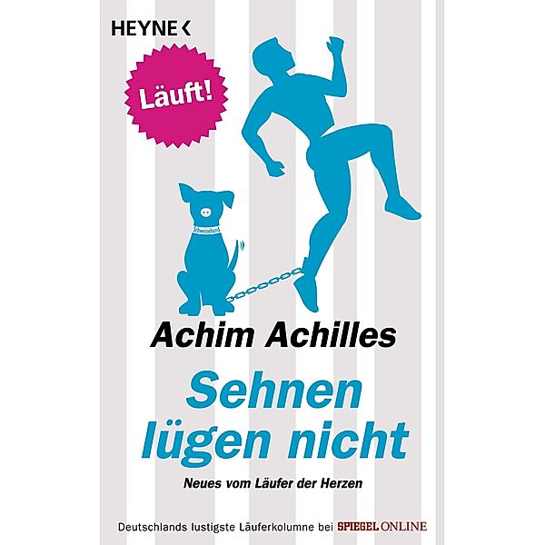 Sehnen lügen nicht, Achim Achilles