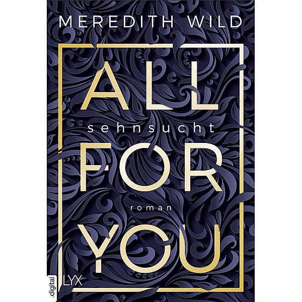 Sehnsucht / All for you Bd.1, Meredith Wild