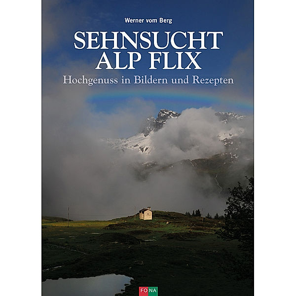 Sehnsucht Alp Flix, Werner Vom Berg