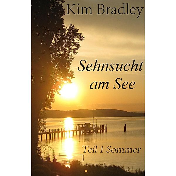 Sehnsucht am See, Kim Bradley