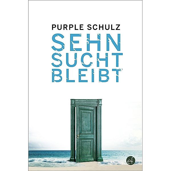 Sehnsucht bleibt, Purple Schulz