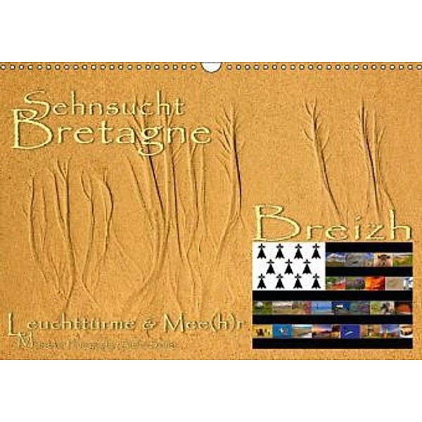 Sehnsucht Bretagne - Breizh (Wandkalender 2015 DIN A3 quer), Stefan Sattler