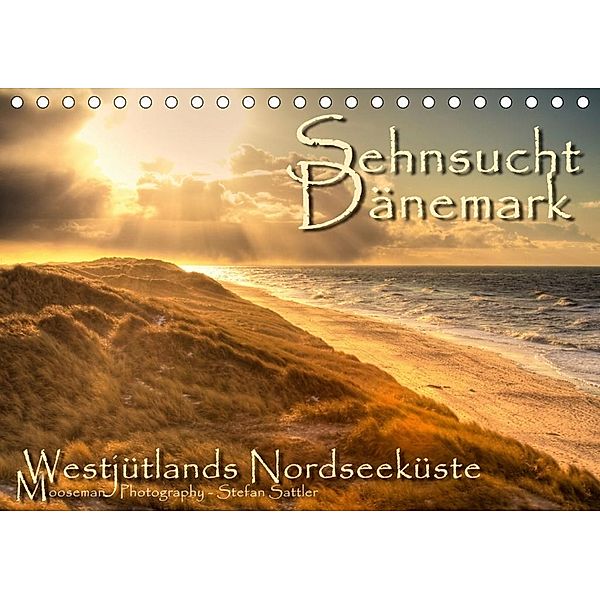 Sehnsucht Dänemark - Danmark (Tischkalender 2020 DIN A5 quer), Stefan Sattler