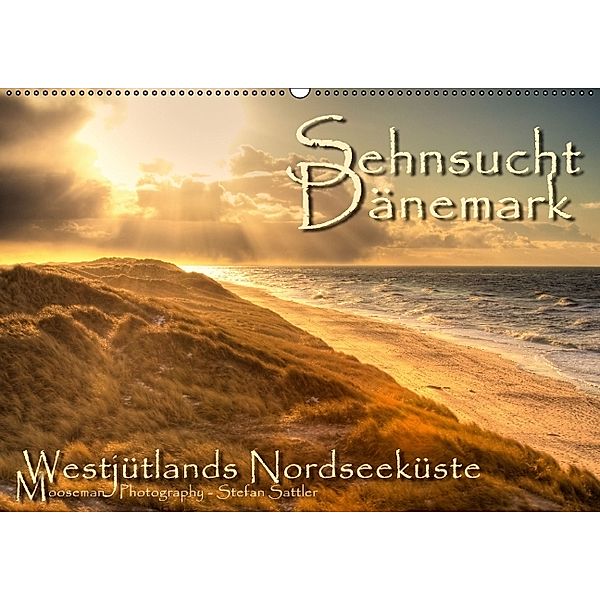 Sehnsucht Dänemark - Danmark (Wandkalender 2014 DIN A2 quer), Stefan Sattler