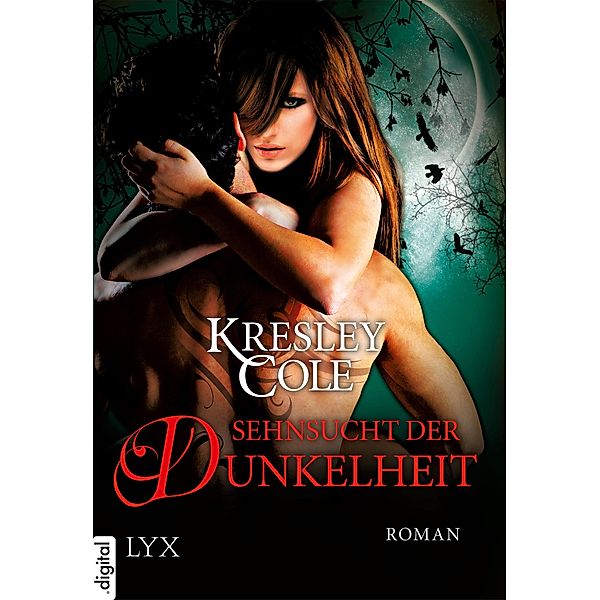 Sehnsucht der Dunkelheit / The Immortals After Dark Bd.9, Kresley Cole