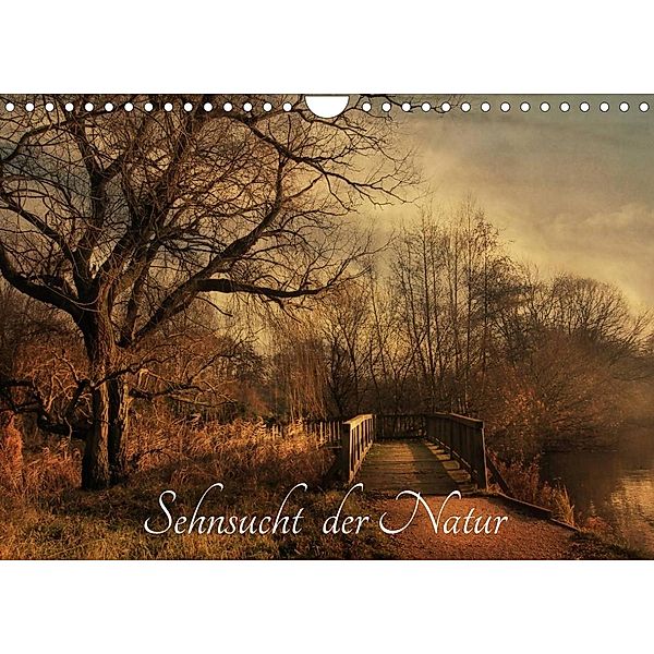Sehnsucht der Natur (Wandkalender 2023 DIN A4 quer), Ravenart