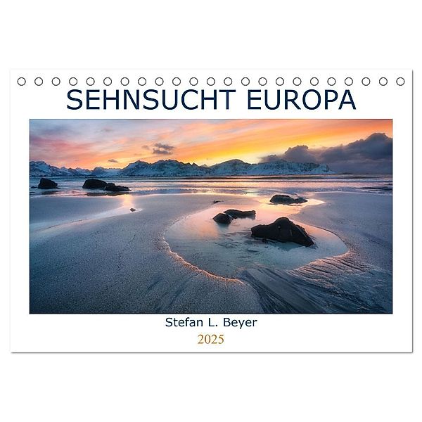 Sehnsucht Europa (Tischkalender 2025 DIN A5 quer), CALVENDO Monatskalender, Calvendo, Stefan L. Beyer