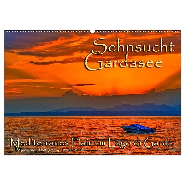 Sehnsucht Gardasee - Mediterranes Flair am Lago di Garda (Wandkalender 2024 DIN A2 quer), CALVENDO Monatskalender, Stefan Sattler