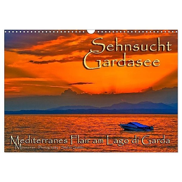 Sehnsucht Gardasee - Mediterranes Flair am Lago di Garda (Wandkalender 2025 DIN A3 quer), CALVENDO Monatskalender, Calvendo, Stefan Sattler
