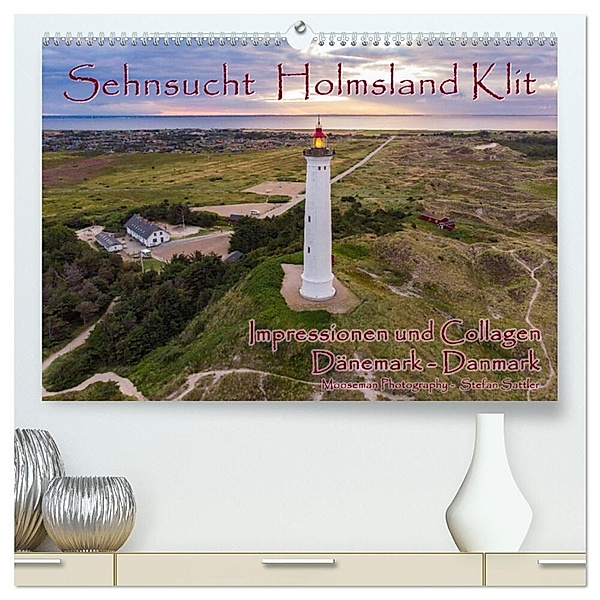 Sehnsucht Holmsland Klit - Impressionen und Collagen (hochwertiger Premium Wandkalender 2024 DIN A2 quer), Kunstdruck in Hochglanz, Stefan Sattler