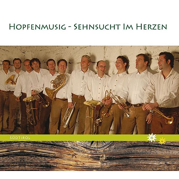 Sehnsucht im Herzen, Die Hopfenmusig