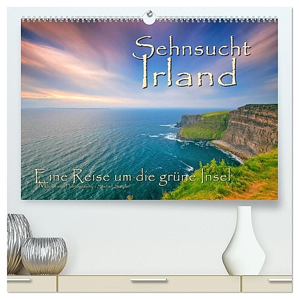 Sehnsucht Irland - Éire (hochwertiger Premium Wandkalender 2024 DIN A2 quer), Kunstdruck in Hochglanz, Stefan Sattler
