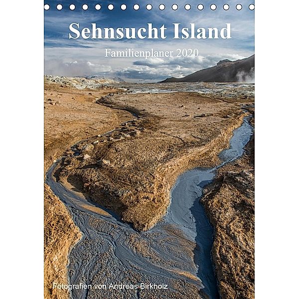 Sehnsucht Island Familienplaner 2020 (Tischkalender 2020 DIN A5 hoch), Andreas Birkholz