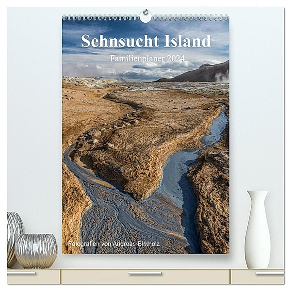Sehnsucht Island Familienplaner 2024 (hochwertiger Premium Wandkalender 2024 DIN A2 hoch), Kunstdruck in Hochglanz, Andreas Birkholz