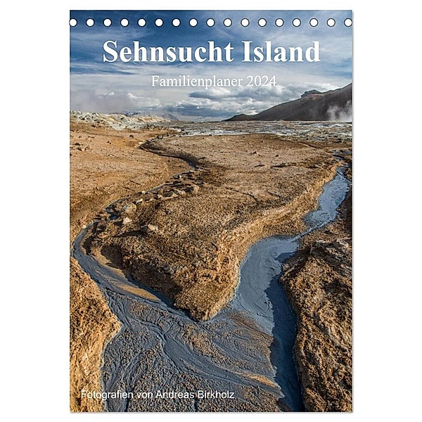 Sehnsucht Island Familienplaner 2024 (Tischkalender 2024 DIN A5 hoch), CALVENDO Monatskalender, Andreas Birkholz
