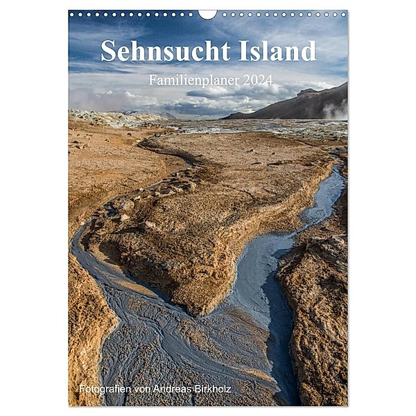 Sehnsucht Island Familienplaner 2024 (Wandkalender 2024 DIN A3 hoch), CALVENDO Monatskalender, Andreas Birkholz