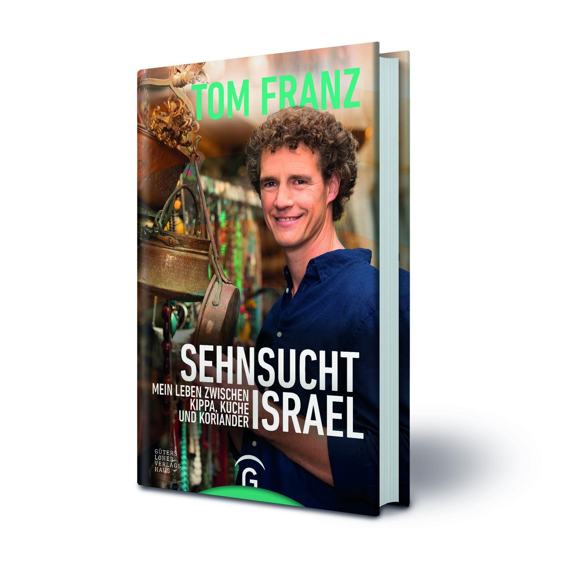 Sehnsucht Israel Buch Von Tom Franz Versandkostenfrei Bei Weltbild De