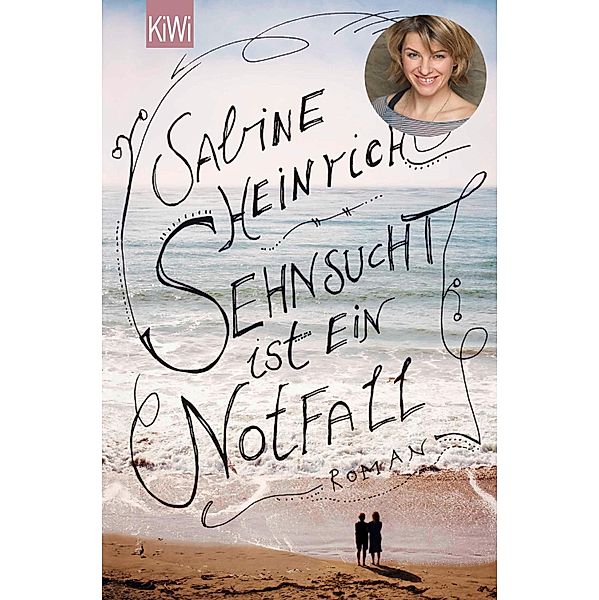 Sehnsucht ist ein Notfall, Sabine Heinrich