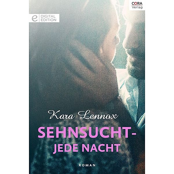 Sehnsucht - Jede Nacht, Kara Lennox