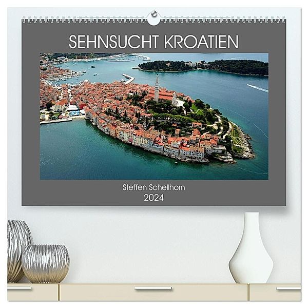 SEHNSUCHT KROATIEN (hochwertiger Premium Wandkalender 2024 DIN A2 quer), Kunstdruck in Hochglanz, Steffen Schellhorn