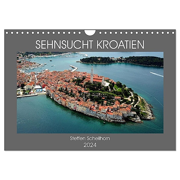 SEHNSUCHT KROATIEN (Wandkalender 2024 DIN A4 quer), CALVENDO Monatskalender, Steffen Schellhorn