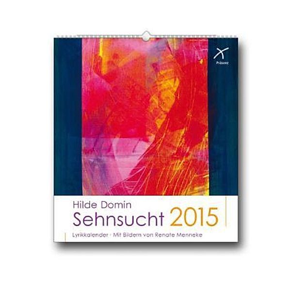 Sehnsucht, Lyrikkalender 2015, Hilde Domin