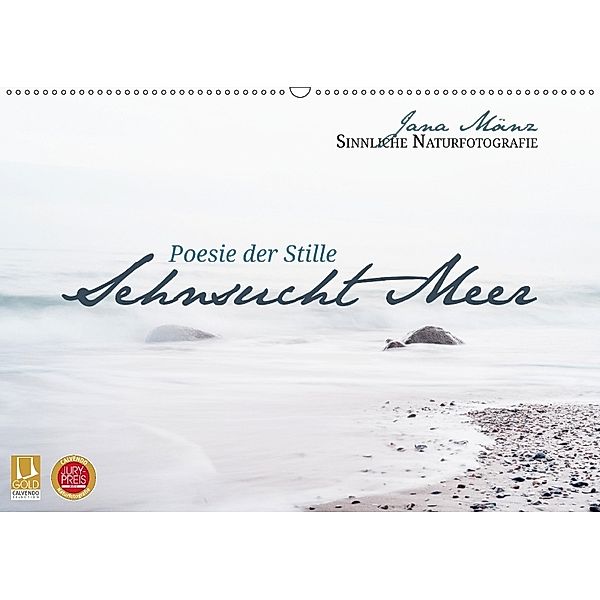 Sehnsucht Meer - Poesie der Stille (Wandkalender 2018 DIN A2 quer), Jana Mänz