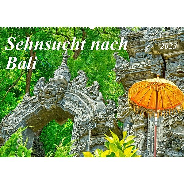 Sehnsucht nach Bali (Wandkalender 2023 DIN A2 quer), Kerstin Waurick