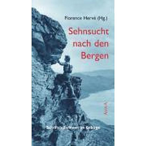 Sehnsucht nach den Bergen