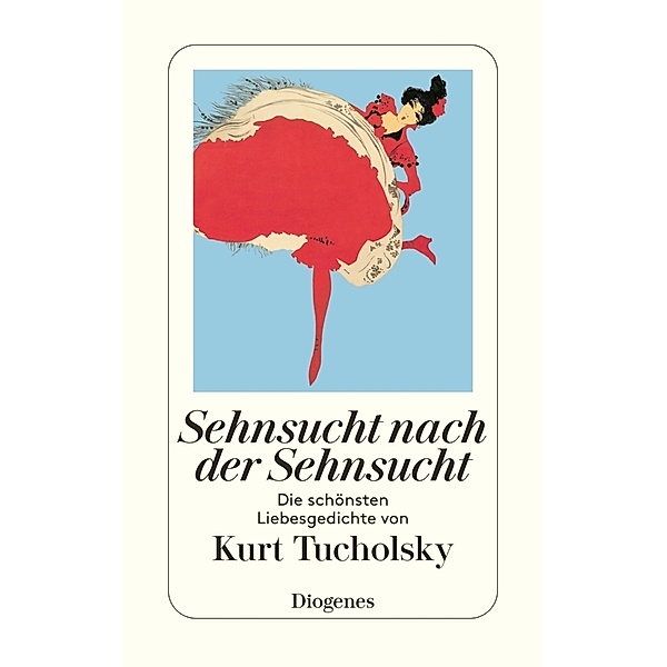 Sehnsucht nach der Sehnsucht, Kurt Tucholsky
