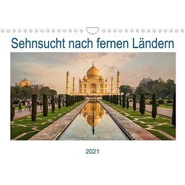 Sehnsucht nach fernen Ländern (Wandkalender 2021 DIN A4 quer), Fotoclub Völklingen