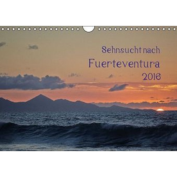 Sehnsucht nach Fuerteventura (Wandkalender 2016 DIN A4 quer), Michael Jordan