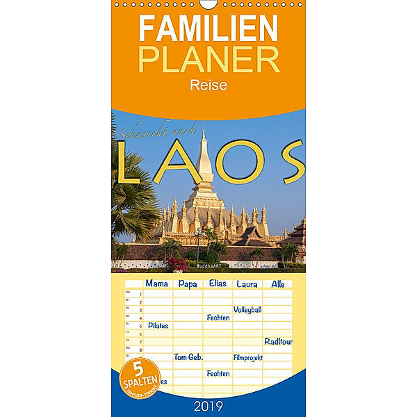 Sehnsucht nach LAOS - Familienplaner hoch (Wandkalender 2019 , 21 cm x 45 cm, hoch)