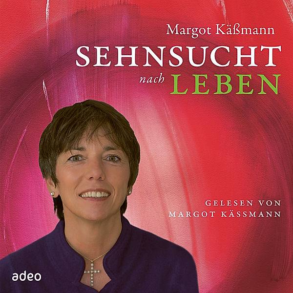 Sehnsucht nach Leben, Margot Kässmann