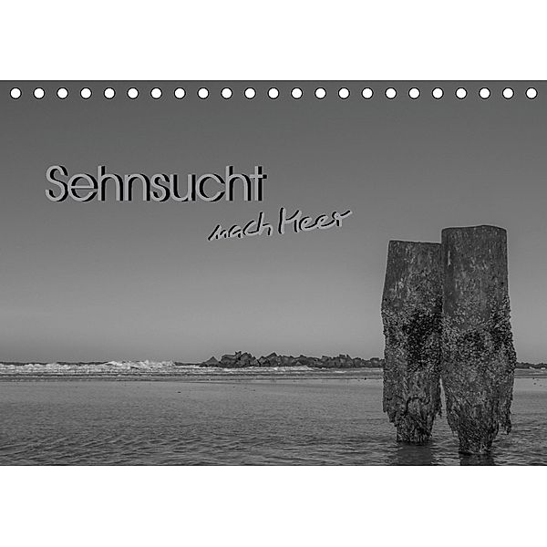 Sehnsucht nach Meer (Tischkalender 2018 DIN A5 quer), André Köhn