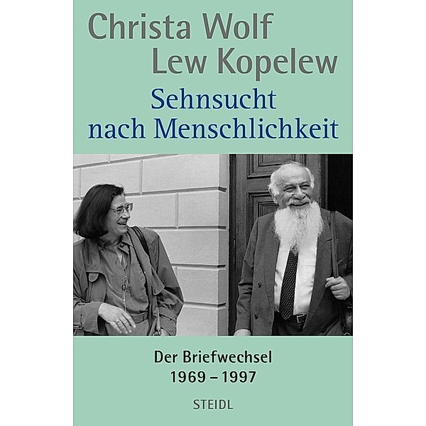 Sehnsucht nach Menschlichkeit, Christa Wolf, Lew Kopelew
