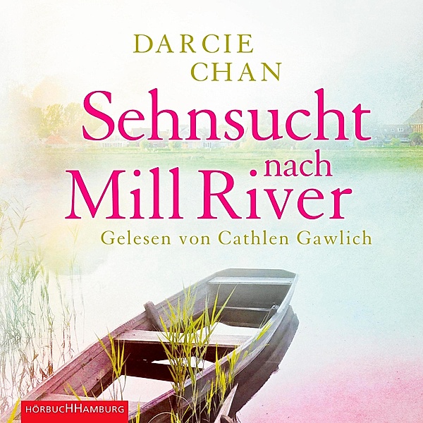 Sehnsucht nach Mill River, Darcie Chan