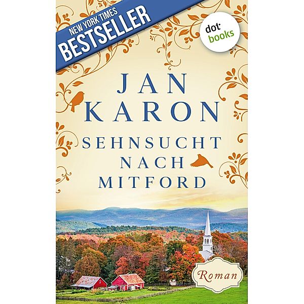 Sehnsucht nach Mitford / Die Mitford-Saga Bd.4, Jan Karon