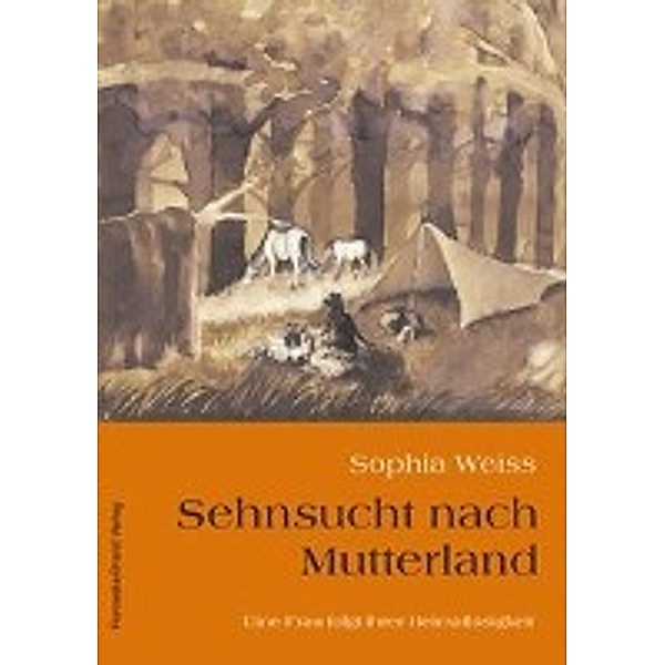 Sehnsucht nach Mutterland, Sophia Weiss