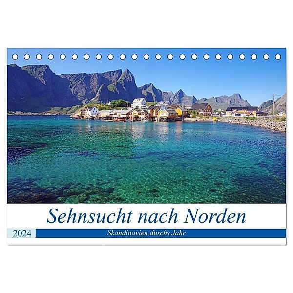 Sehnsucht nach Norden (Tischkalender 2024 DIN A5 quer), CALVENDO Monatskalender, Reinhard Pantke
