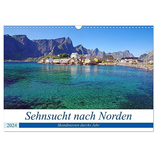 Sehnsucht nach Norden (Wandkalender 2024 DIN A3 quer), CALVENDO Monatskalender, Reinhard Pantke