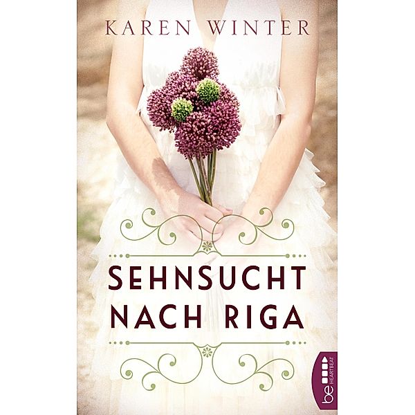 Sehnsucht nach Riga, Karen Winter