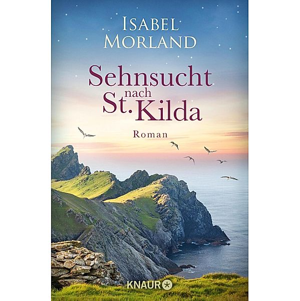 Sehnsucht nach St. Kilda / Hebriden Roman Bd.3, Isabel Morland