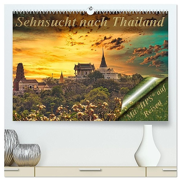 Sehnsucht nach Thailand (hochwertiger Premium Wandkalender 2024 DIN A2 quer), Kunstdruck in Hochglanz, Heinz-Peter Schwerin