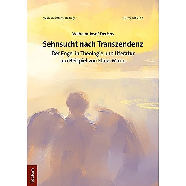 Sehnsucht nach Transzendenz, Wilhelm Josef Derichs