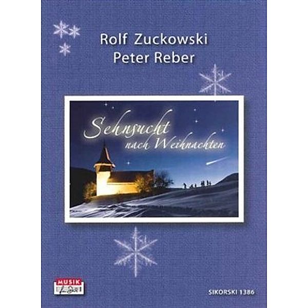 Sehnsucht nach Weihnachten, Liederbuch, Rolf Zuckowski, Peter Reber