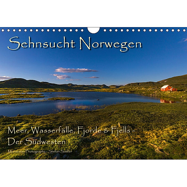 Sehnsucht Norwegen - Meer, Wasserfälle, Fjorde und Fjells - Der Südwesten (Wandkalender 2019 DIN A4 quer), Stefan Sattler