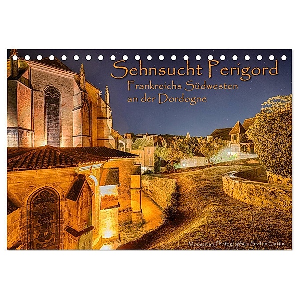 Sehnsucht Perigord - Frankreichs Südwesten an der Dordogne (Tischkalender 2024 DIN A5 quer), CALVENDO Monatskalender, Stefan Sattler