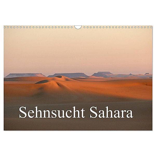 Sehnsucht Sahara (Wandkalender 2024 DIN A3 quer), CALVENDO Monatskalender, Knut Bormann