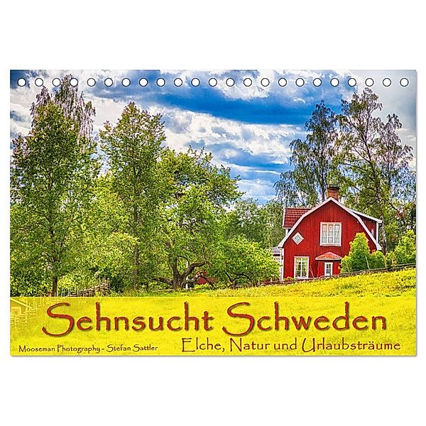 Sehnsucht Schweden - Elche, Natur und Urlaubsträume (Tischkalender 2024 DIN A5 quer), CALVENDO Monatskalender, Stefan Sattler